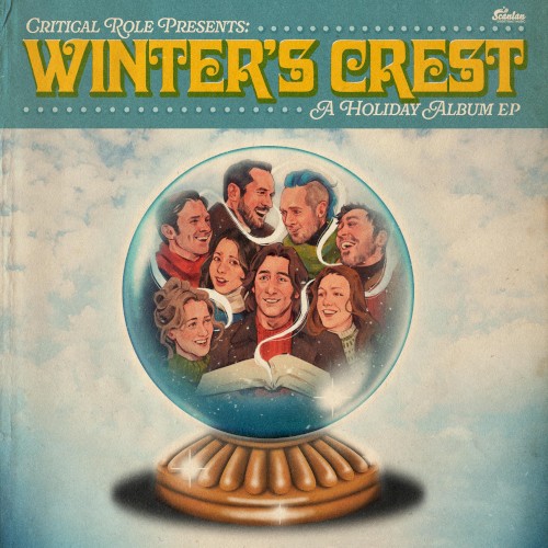 Critical Role Presents: Winter’s Crest (A Holiday Album EP)