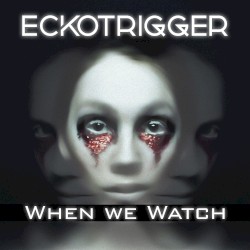 When We Watch