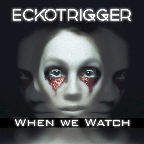 When We Watch