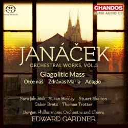 Orchestral Works, Vol. 3: Glagolitic Mass