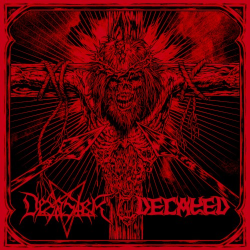 Desaster / Decayed