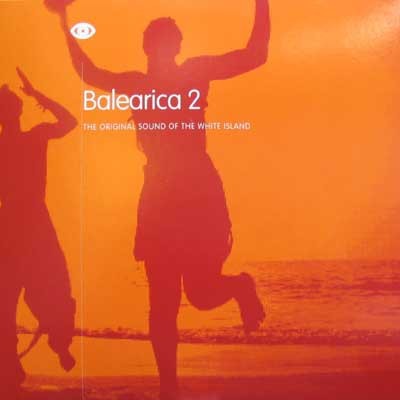 Balearica 2 - The Original Sound Of The White Island
