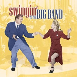 Swingin' to the Big Band