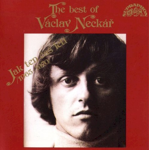 The best of Václav Neckář - Jak ten čas letí / 1965-1970