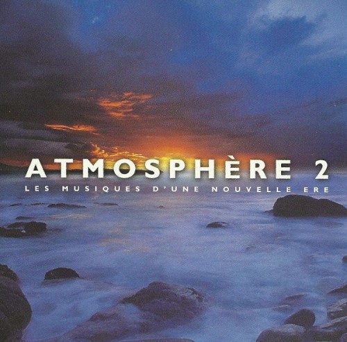Atmosphère, Volume 2 : Les musiques d'une nouvelle ère