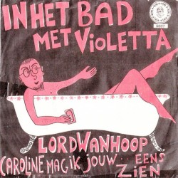 In het bad met Violetta / Ik kan vandaag m’n ei niet kwijt