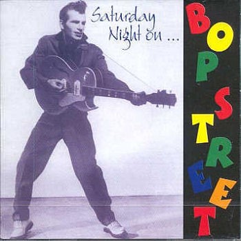 Saturday Night on Bop Street, Volume 1