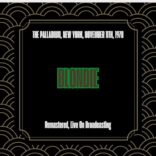 The Palladium, New York, November 11th, 1978 (Remastered, Live On Broadcasting)
