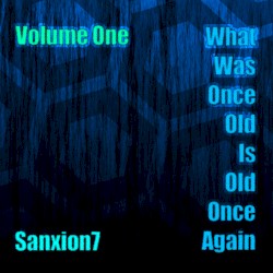 What Was Once Old Is Old Once Again Volume 1