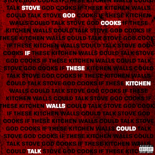 If These Kitchen Walls Could Talk