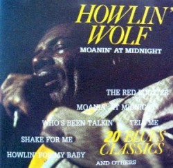 Moanin’ at Midnight: 20 Blues Classics