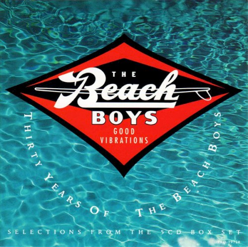 Good Vibrations: Thirty Years of the Beach Boys - Selections from the 5 CD Box Set