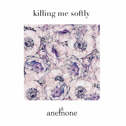 killing me softly