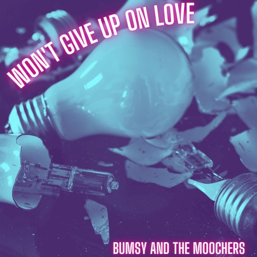 Won't Give Up on Love