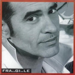Fra..gi..le