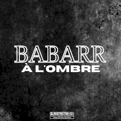 A l'ombre