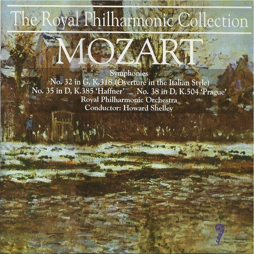 Symphony No. 32 "Overture in the Italian style" / Symphony No. 35 "Haffner" / Symphony No. 38 "Prague"