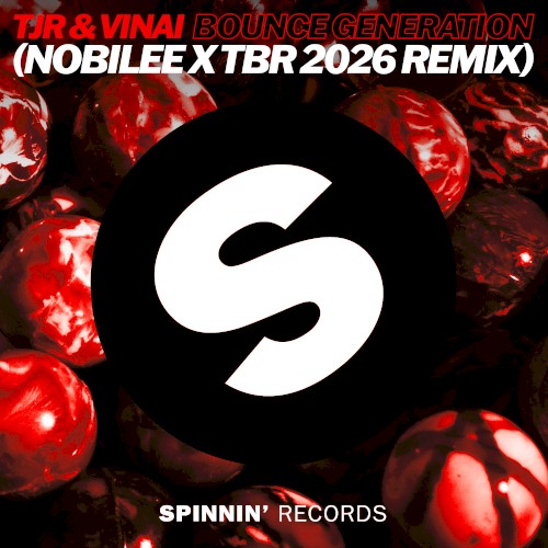 Bounce Generation (NOBILEE X TBR 2026 Remix)