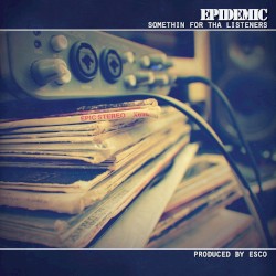 Somethin’ for tha Listeners