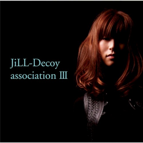 JiLL-Decoy association Ⅲ