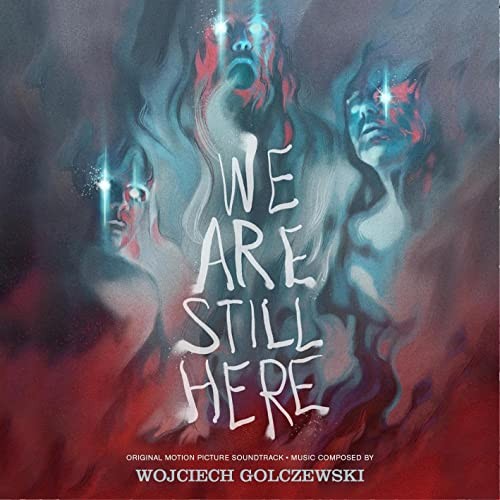 We Are Still Here (Original Motion Picture Soundtrack)