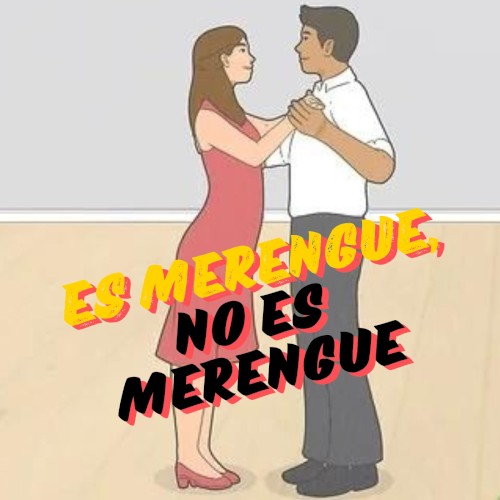 Es merengue, no es merengue