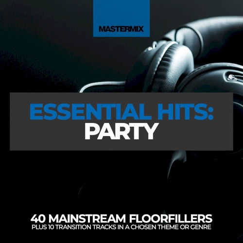 Mastermix Essential Hits: Party