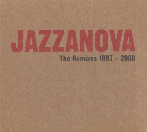 The Remixes 1997-2000