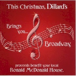 This Christmas, Dillard’s Brings You… Broadway