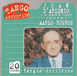 Tango argentino: Tangos orilleros