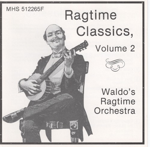 Ragtime Classics, Volume 2