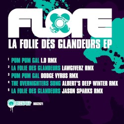 La Folie Des Glandeurs EP