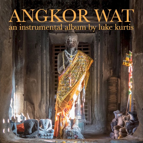 Angkor Wat: an instrumental album