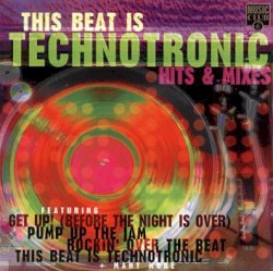 This Beat is Technotronic (Hits & Mixes)