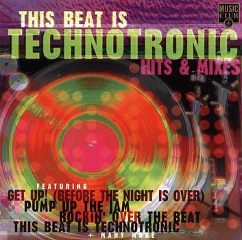 This Beat is Technotronic (Hits & Mixes)