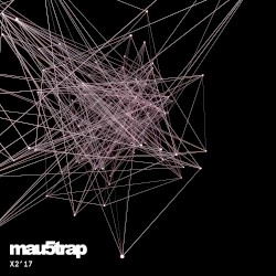 mau5trap X2’17