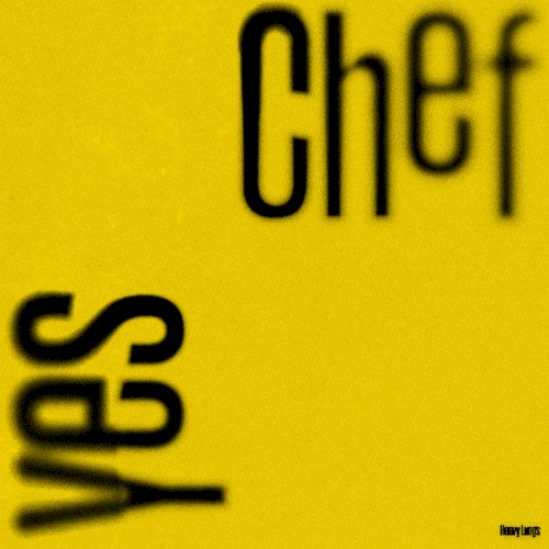 Yes Chef