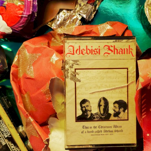 This Is the Christmas Album of a Band Called Adebisi Shank