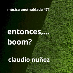 Entonces,... Boom?