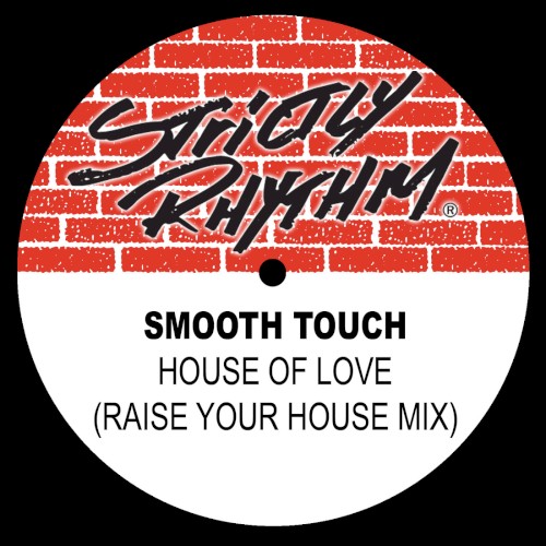 House of Love (Raise Your House mix)