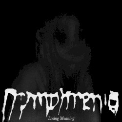 Losing Meaning