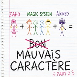 Mauvais Caractère, Pt. 2