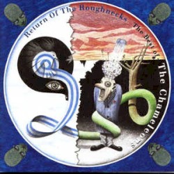 Return of the Roughnecks: The Best of The Chameleons
