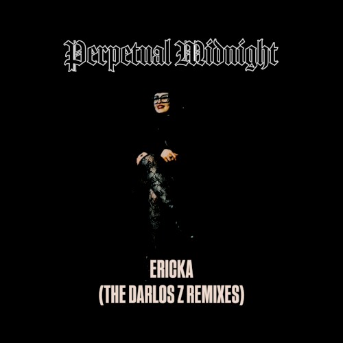 Ericka (The Darlos Z Remixes)