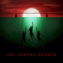 Így vagyok szabad