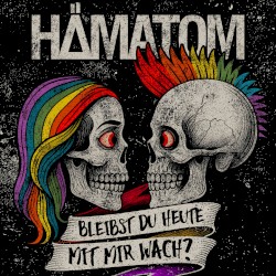 Bleibst du heute mit mir wach?