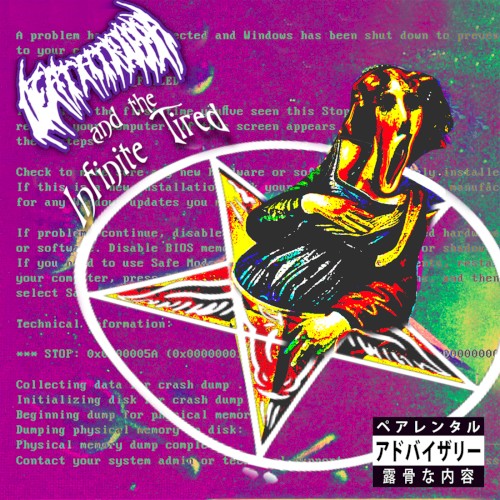 Deathtrippa and the Infinite Tired