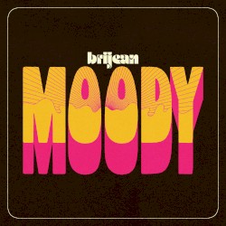 Moody