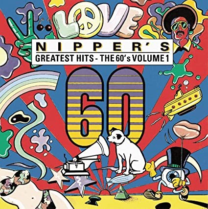 Nipper’s Greatest Hits: The 60’s, Volume 1