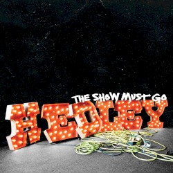 The Show Must Go